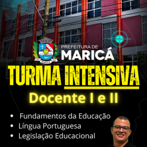 Prefeitura de Maricá Turma Intensiva - Docente I e II