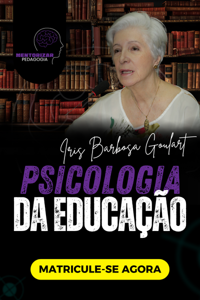 Psicologia da Educação - Iris Barbosa Goulart