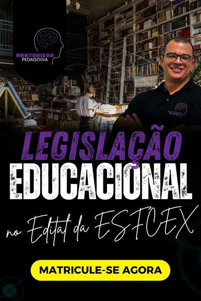 Legislação Educacional no Edital da ESFCEX