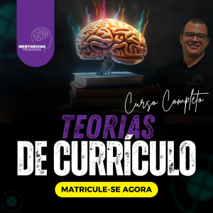 Teorias de Currículo - Tomás Tadeu da Silva