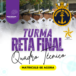 Turma Reta Final - QUADRO TÉCNICO DA MARINHA